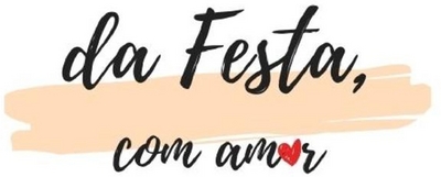 DA FESTA, COM AMOR