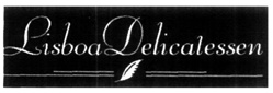 LISBOA DELICATESSEN