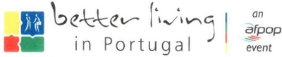 BETTER LIVING IN PORTUGAL AN AFPOP EVENT