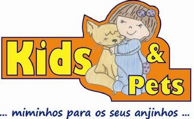 KIDS & PETS ¿MIMINHOS PARA OS SEUS ANJINHOS¿