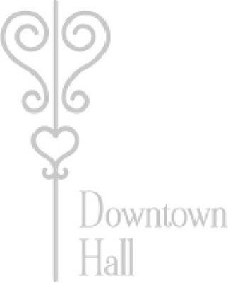 DOWNTOWN HALL