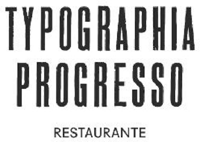 TYPOGRAPHIA PROGRESSO RESTAURANTE