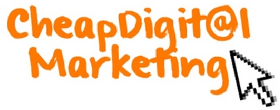 CHEAP DIGITAL MARKETING