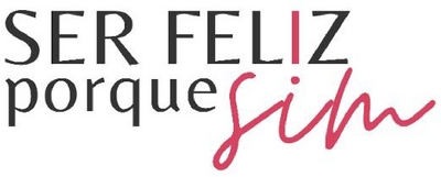 SER FELIZ PORQUE SIM