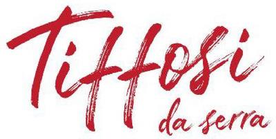 TIFFOSI DA SERRA