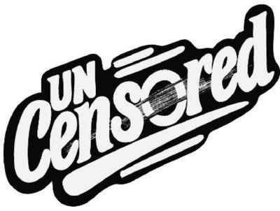 UNCENSORED