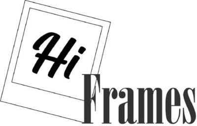 HI FRAMES