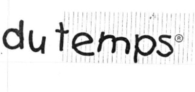 DU TEMPS