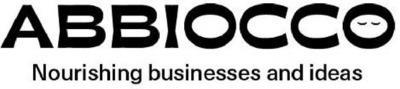 ABBIOCCO - NOURISHING BUSINESSES AND IDEAS