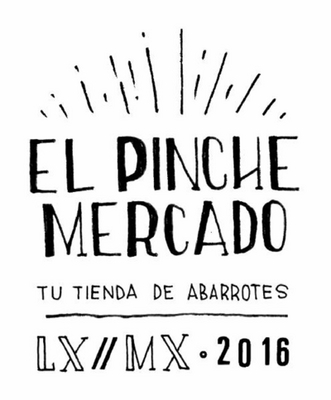 EL PINCHE MERCADO TU TIENDA DE ABARROTES LX MX 2016