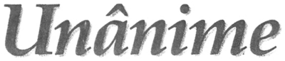 UNÂNIME