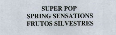 SUPER POP SPRING SENSATIONS FRUTOS SILVESTRES