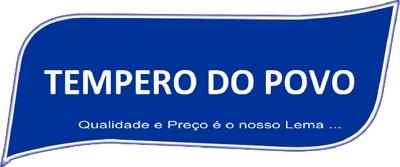 TEMPERO DO POVO QUALIDADE E PREÇO É O NOSSO LEMA...