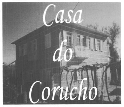 CASA DO CORUCHO