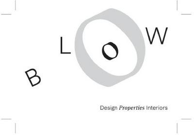BLOW  DESIGN PROPERTIES INTERIORS