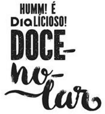DOCE-NO-LAR HUMM! É DIALICIOSO!