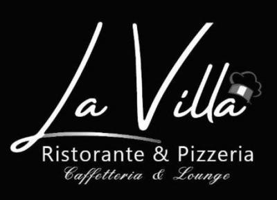 LA VILLA RISTORANTE & PIZZERIA CAFFETTERIA & LOUNGE