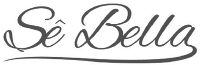 SÊ BELLA