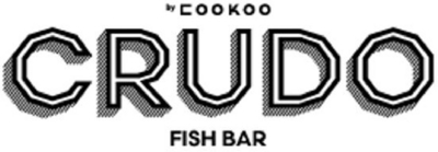 CRUDO FISH BAR BY COOKOO