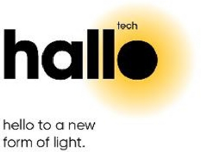 HALLO TECH HELLO TO A NEW FORM OF LIGHT.