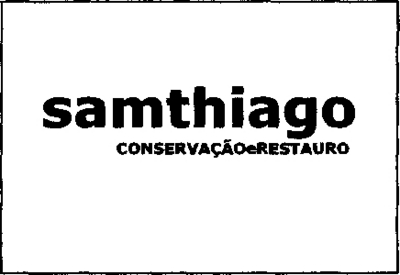 SAMTHIAGO CONSERVAÇÃO E RESTAURO