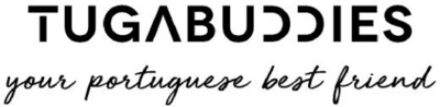 TUGABUDDIES YOUR PORTUGUESE BEST FRIEND