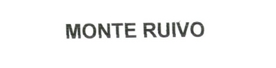 MONTE RUIVO