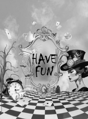 HAVE FUN