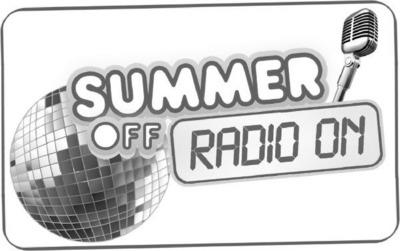 SUMMER OFF RADIO ON