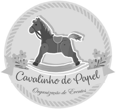 CAVALINHO DE PAPEL ORGANIZAÇÃO DE EVENTOS