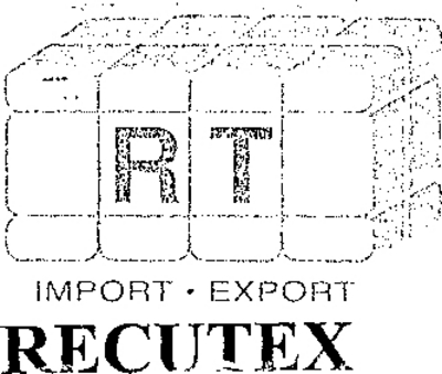 RT IMPORT  EXPORT RECUTEX