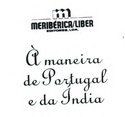 À MANEIRA DE PORTUGAL E DA ÍNDIA