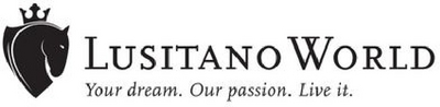 LUSITANO WORLD: YOUR DREAM. OUR PASSION. LIVE IT.
