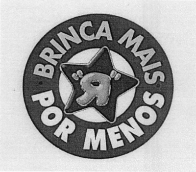 BRINCA MAIS POR MENOS «R»
