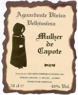 AGUARDENTE VÍNICA VELHÍSSIMA MULHER DE CAPOTE