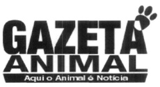 GAZETA ANIMAL AQUI O ANIMAL É NOTÍCIA