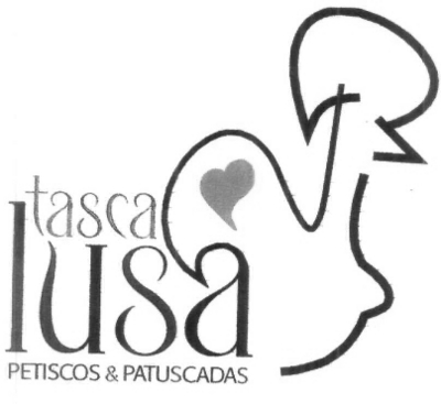TASCA LUSA PETISCOS&PATUSCADAS