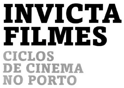 INVICTA FILMES CICLOS DE CINEMA NO PORTO