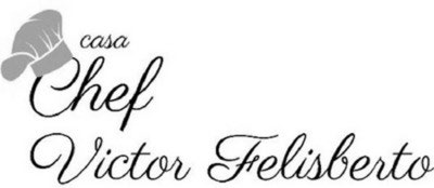 CASA CHEF VICTOR FELISBERTO