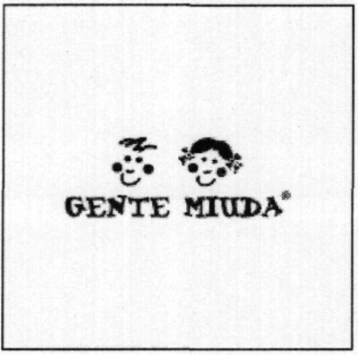 GENTE MIUDA
