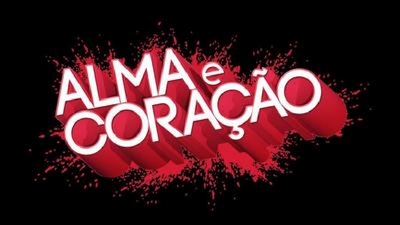 ALMA E CORAÇÃO