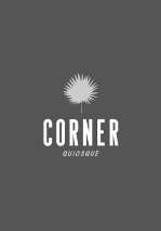 CORNER QUIOSQUE
