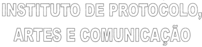 INSTITUTO DE PROTOCOLO, ARTES E COMUNICAÇÃO Por ter sido alterado o sinal, novamente se publica este pedido.