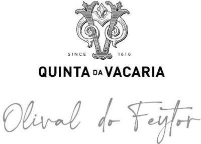 QUINTA DA VACARIA SINCE 1616 OLIVAL DO FEYTOR