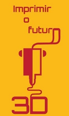 IMPRIMIR O FUTURO 3D