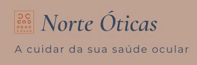 NORTE ÓTICAS A CUIDAR DA SUA SAÚDE OCULAR