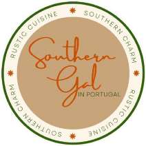 SOUTHERNGAL IN PORTUGAL RUSTIC CUISINE SOUTHERN CHARM