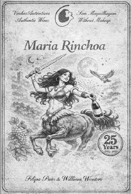 MARIA RINCHOA, FILIPA PATO & WILLIAM WOUTERS AUTHENTIC WINES WITHOUT MAKE-UP VINHOS AUTÊNTICOS SEM MAQUILHAGEM