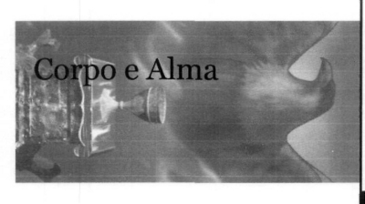 CORPO E ALMA