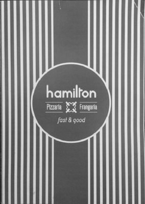 HAMILTON PIZZARIA FRANGARIA - FAST & GOOD